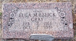 Eula M <i>Eslick</i> Gray